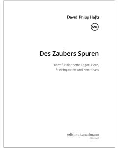 Des Zaubers Spuren (Traces of magic), for octet