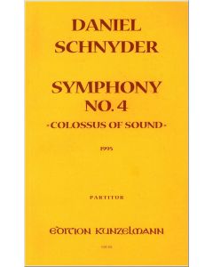 Sinfonie Nr. 4 "Colossus of Sound"