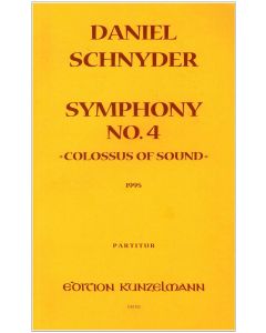 Symphony no. 4 'Colossus of Sound'