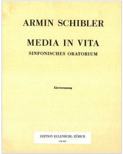 Media in vita, Sinfonisches Oratorium nach Texten von C. F. Meyer