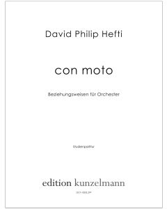 con moto, 'Beziehungsweisen' for orchestra