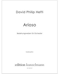 Arioso, 'Beziehungsweisen' for orchestra