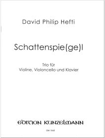 Schattenspie(ge)l, Trio for violin, cello and piano