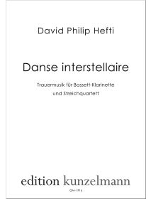 Danse interstellaire, Trauermusik für Bassett-Klarinette und Streichquartett