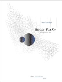 Ritual 1, für K. (2015)
