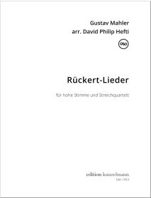 Rückert-Lieder, for high voice and string quartet