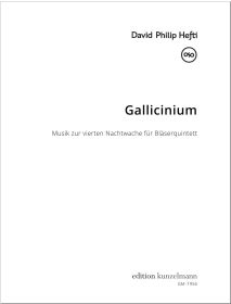 Gallicinium, Music for the fourth nocturnal vigil for wind quintet