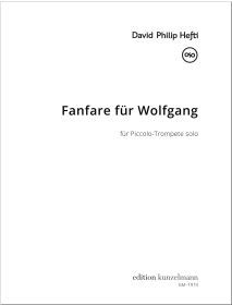 Fanfare für Wolfgang, für Piccolo-Trompete solo