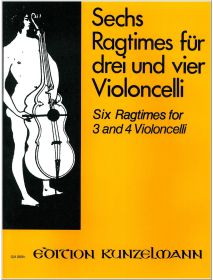 6 Ragtimes für 3 und 4 Violoncelli