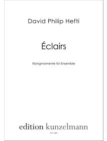 Éclairs, Klangmomente für Ensemble