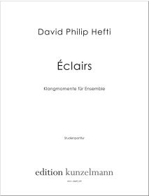 Éclairs, Klangmomente für Ensemble